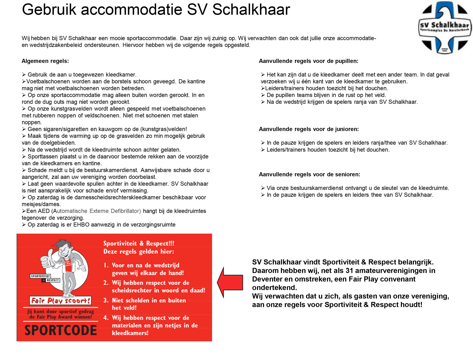 Gebruik Accommodatie SV Schalkhaar